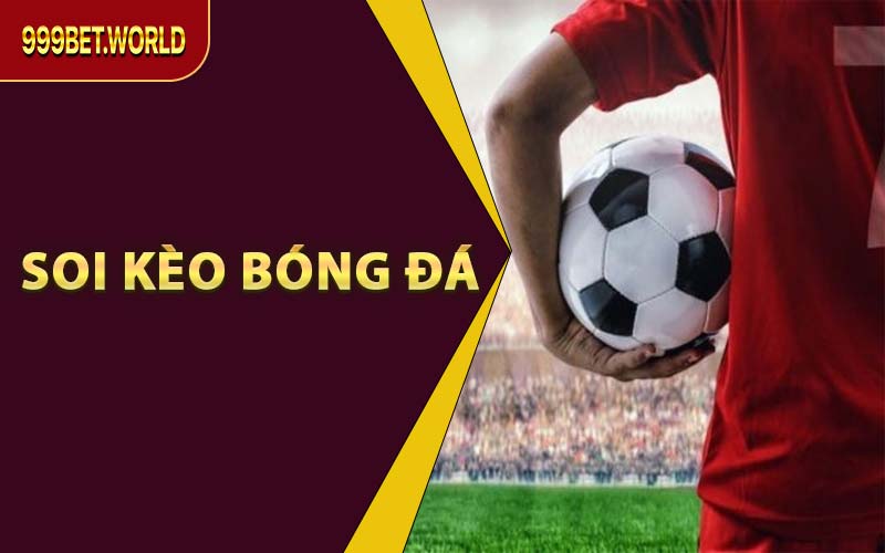 Soi Kèo Bóng Đá