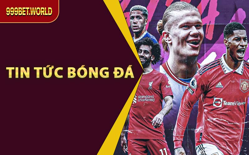 Tin Tức Bóng Đá
